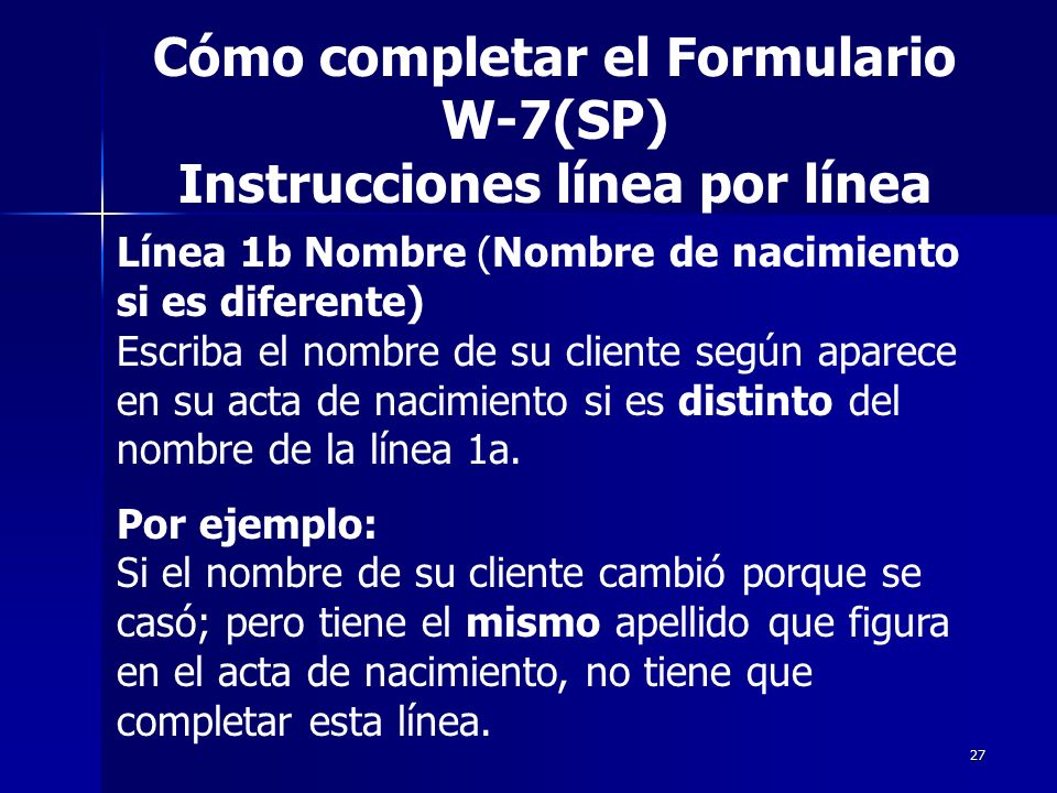 Cómo completar el Formulario W-7(SP) Instrucciones línea por línea