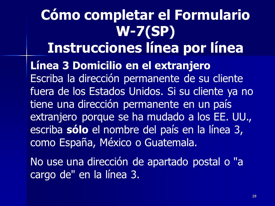 Cómo completar el Formulario W-7(SP) Instrucciones línea por línea