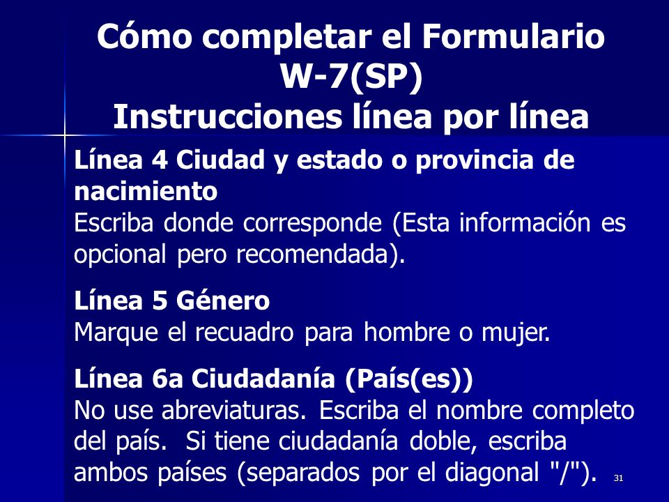 Cómo completar el Formulario W-7(SP) Instrucciones línea por línea
