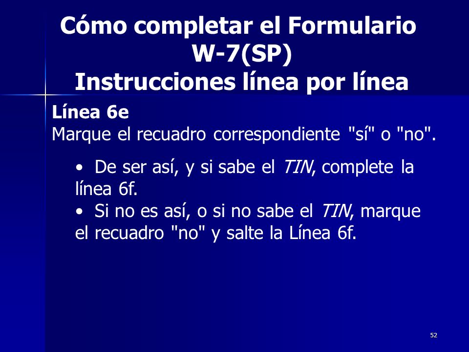 Cómo completar el Formulario W-7(SP) Instrucciones línea por línea