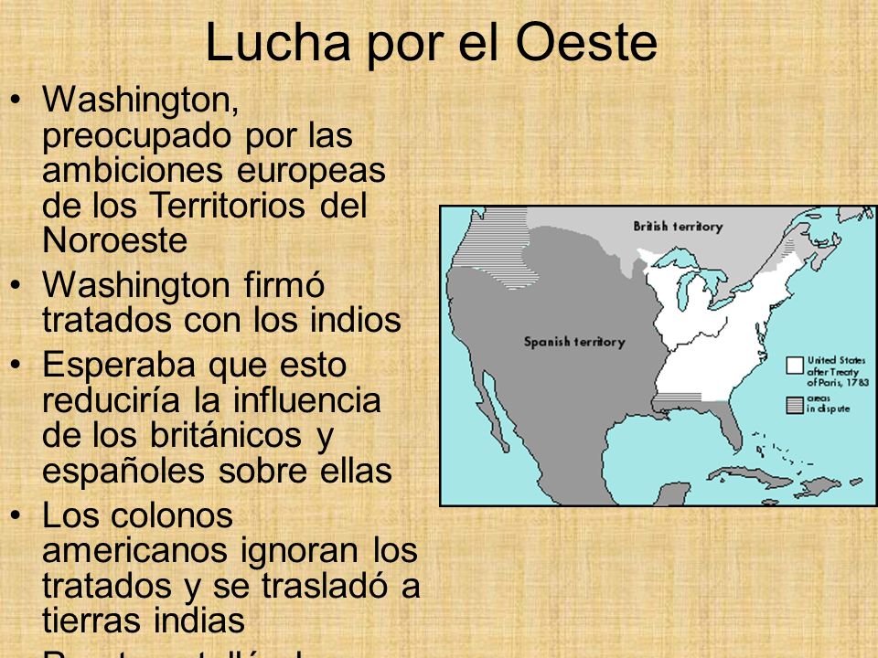 Lucha por el Oeste Washington, preocupado por las ambiciones europeas de los Territorios del Noroeste.