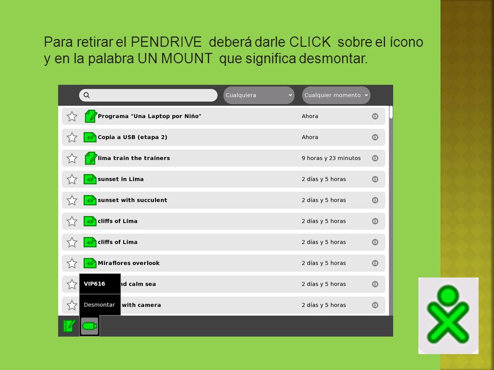 Para retirar el PENDRIVE deberá darle CLICK sobre el ícono