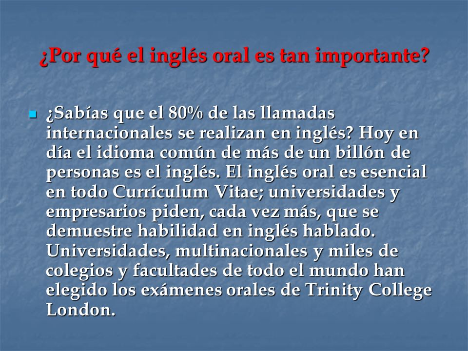 ¿Por qué el inglés oral es tan importante