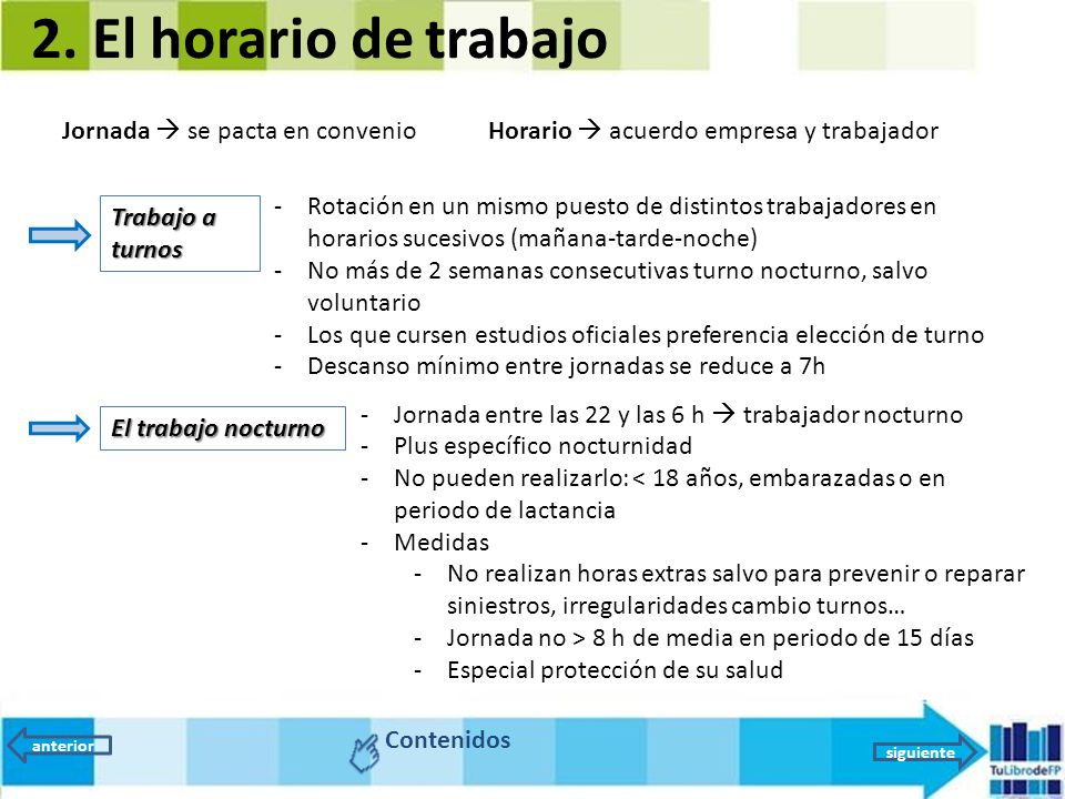 2. El horario de trabajo Jornada  se pacta en convenio Horario  acuerdo empresa y trabajador.