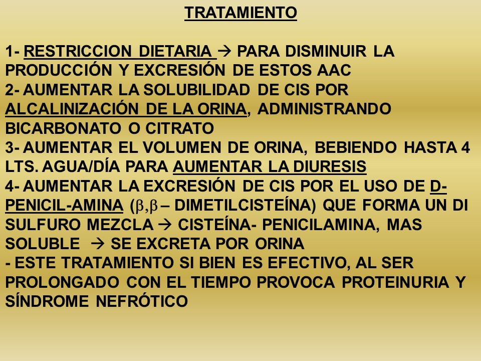TRATAMIENTO 1- RESTRICCION DIETARIA  PARA DISMINUIR LA PRODUCCIÓN Y EXCRESIÓN DE ESTOS AAC.