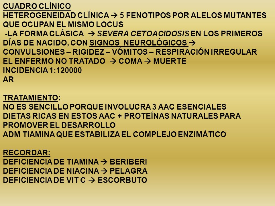 CUADRO CLÍNICO HETEROGENEIDAD CLÍNICA  5 FENOTIPOS POR ALELOS MUTANTES QUE OCUPAN EL MISMO LOCUS.