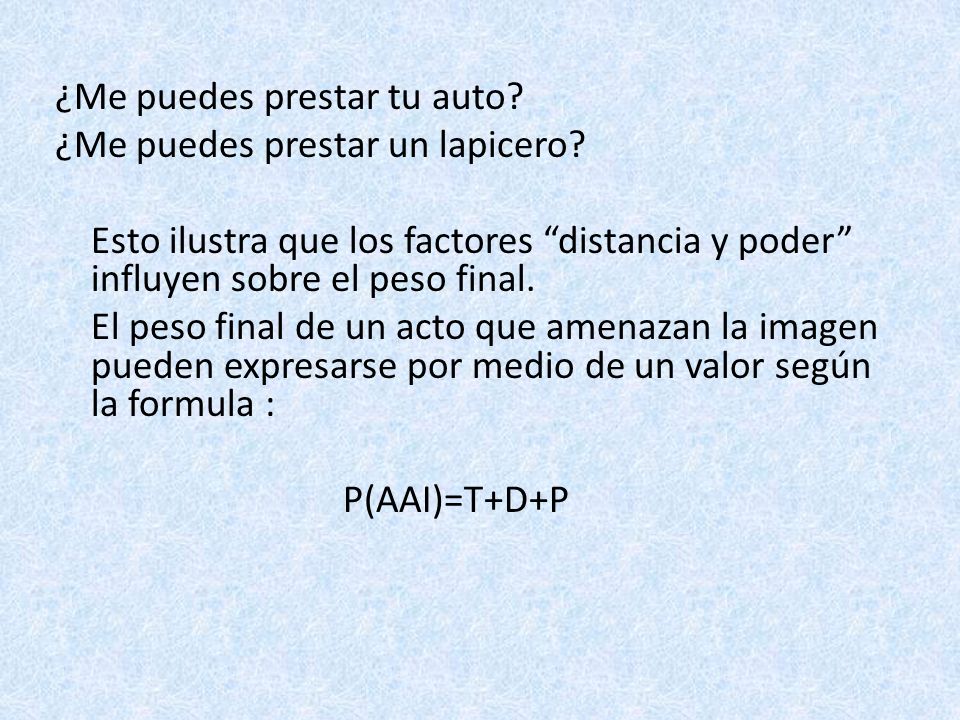 ¿Me puedes prestar tu auto. ¿Me puedes prestar un lapicero