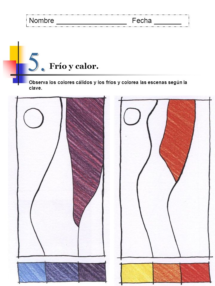 5. Frío y calor. Nombre __________________ Fecha _______