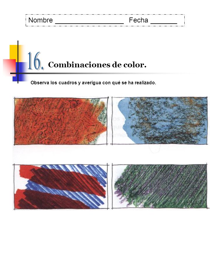 16. Combinaciones de color. Nombre __________________ Fecha _______