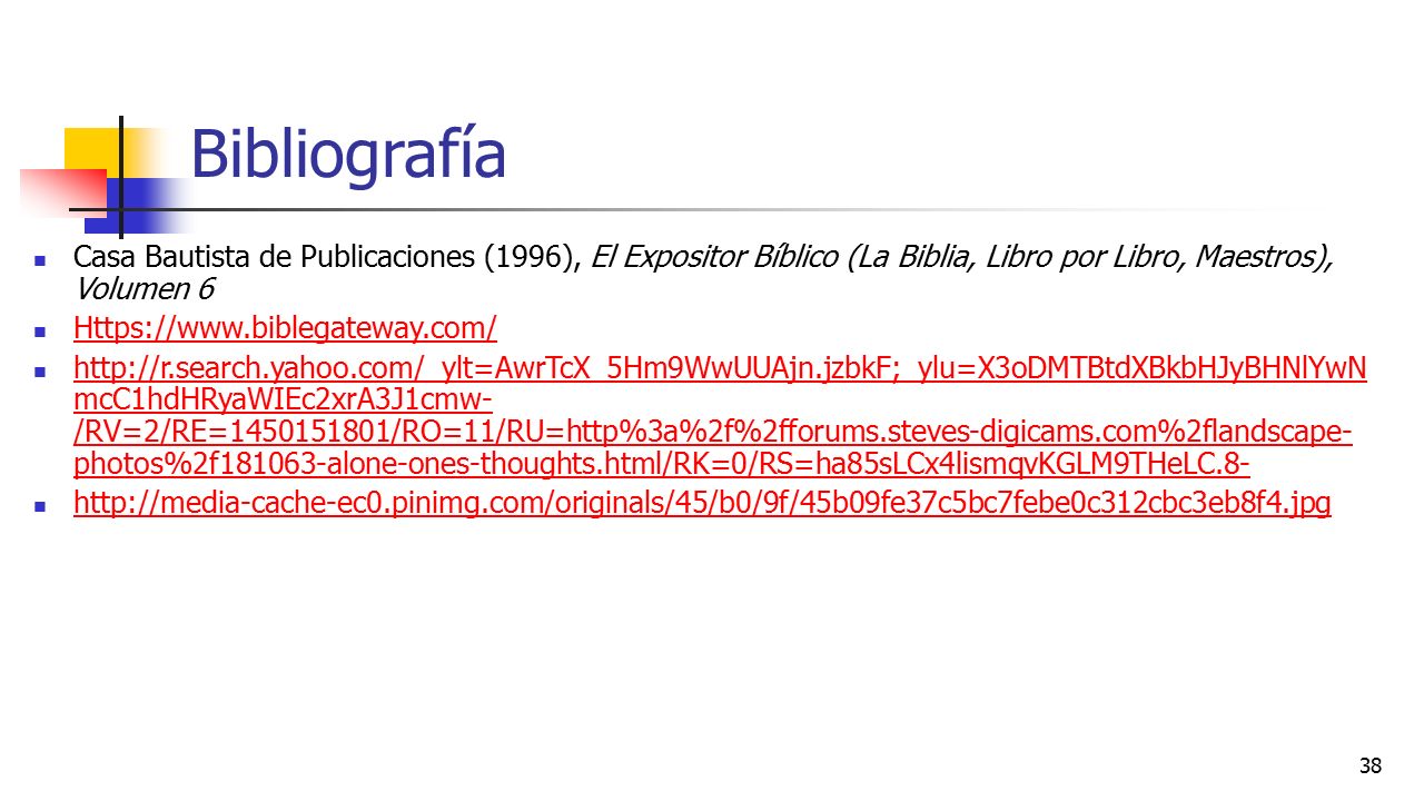 Bibliografía Casa Bautista de Publicaciones (1996), El Expositor Bíblico (La Biblia, Libro por Libro, Maestros), Volumen 6.