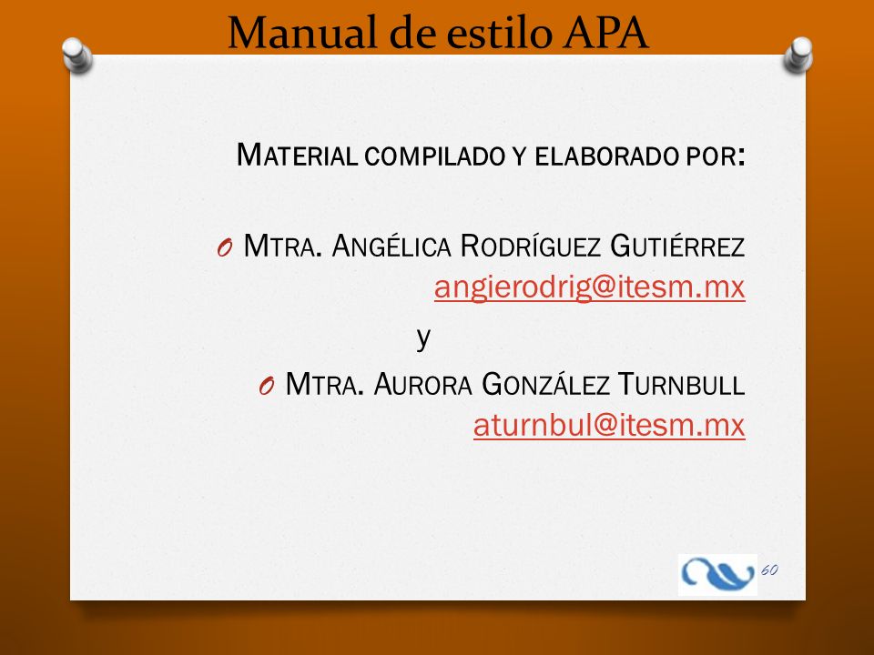 Manual de estilo APA Material compilado y elaborado por: