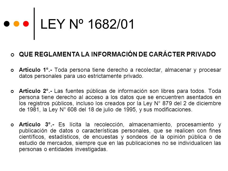 LEY Nº 1682/01 QUE REGLAMENTA LA INFORMACIÓN DE CARÁCTER PRIVADO