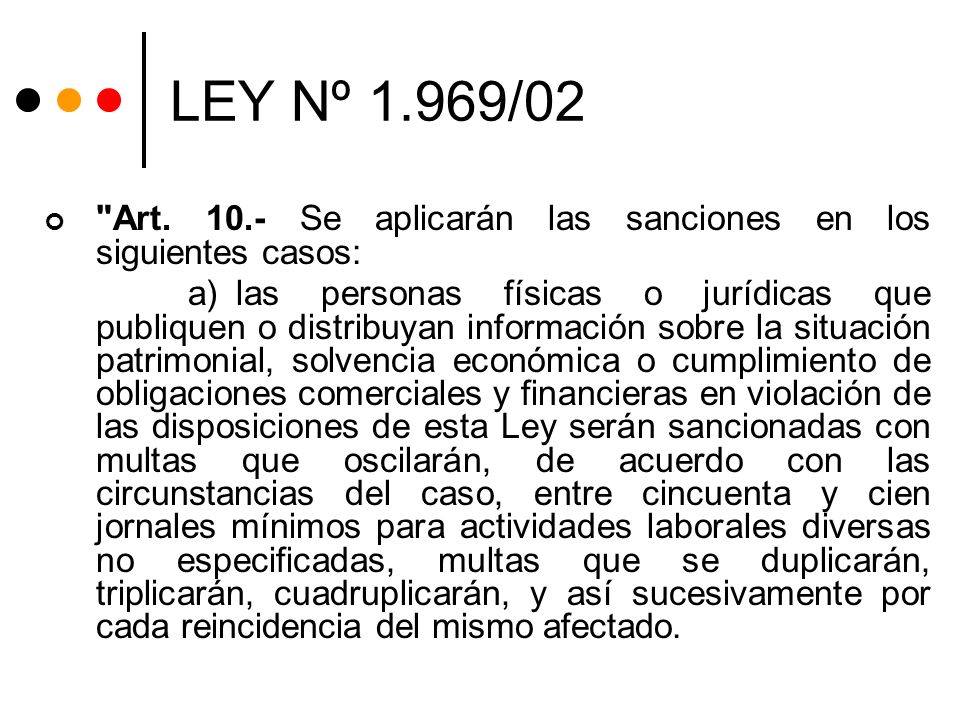 LEY Nº 1.969/02 Art Se aplicarán las sanciones en los siguientes casos: