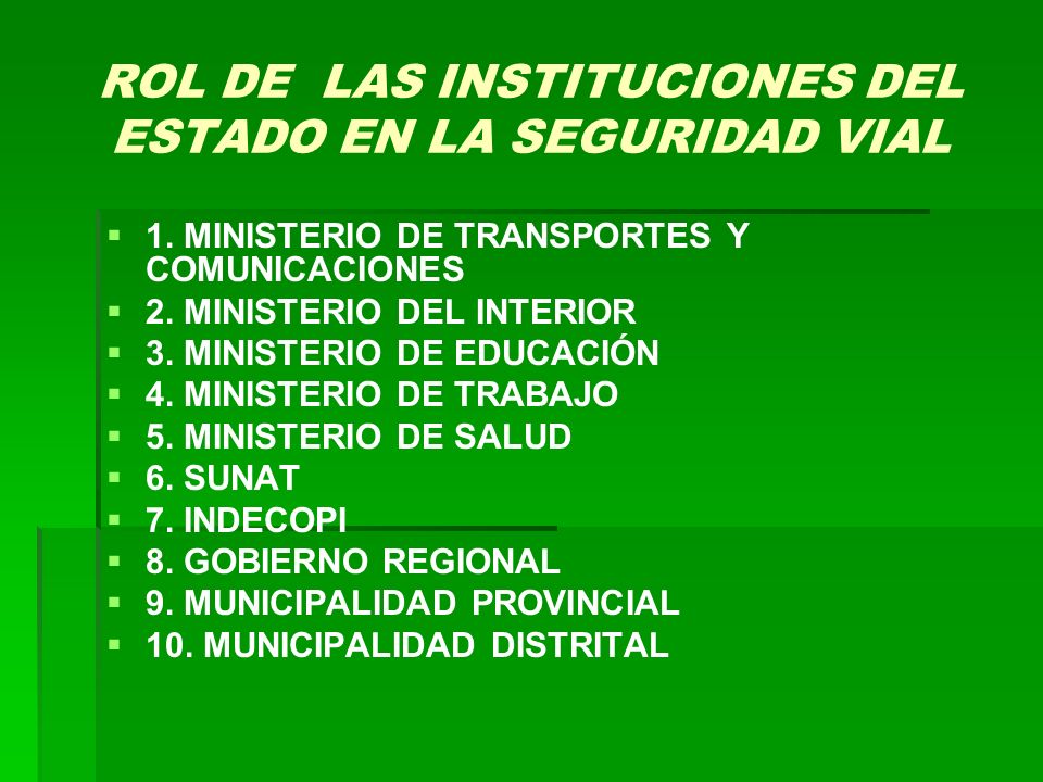 ROL DE LAS INSTITUCIONES DEL ESTADO EN LA SEGURIDAD VIAL
