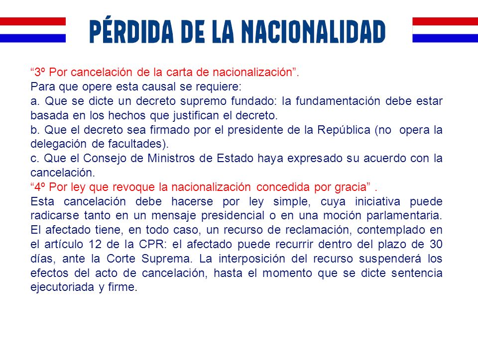 3º Por cancelación de la carta de nacionalización .