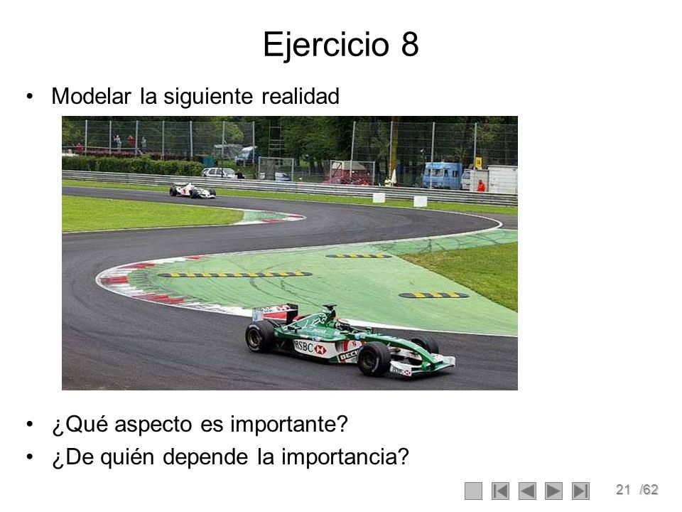 Ejercicio 8 Modelar la siguiente realidad ¿Qué aspecto es importante