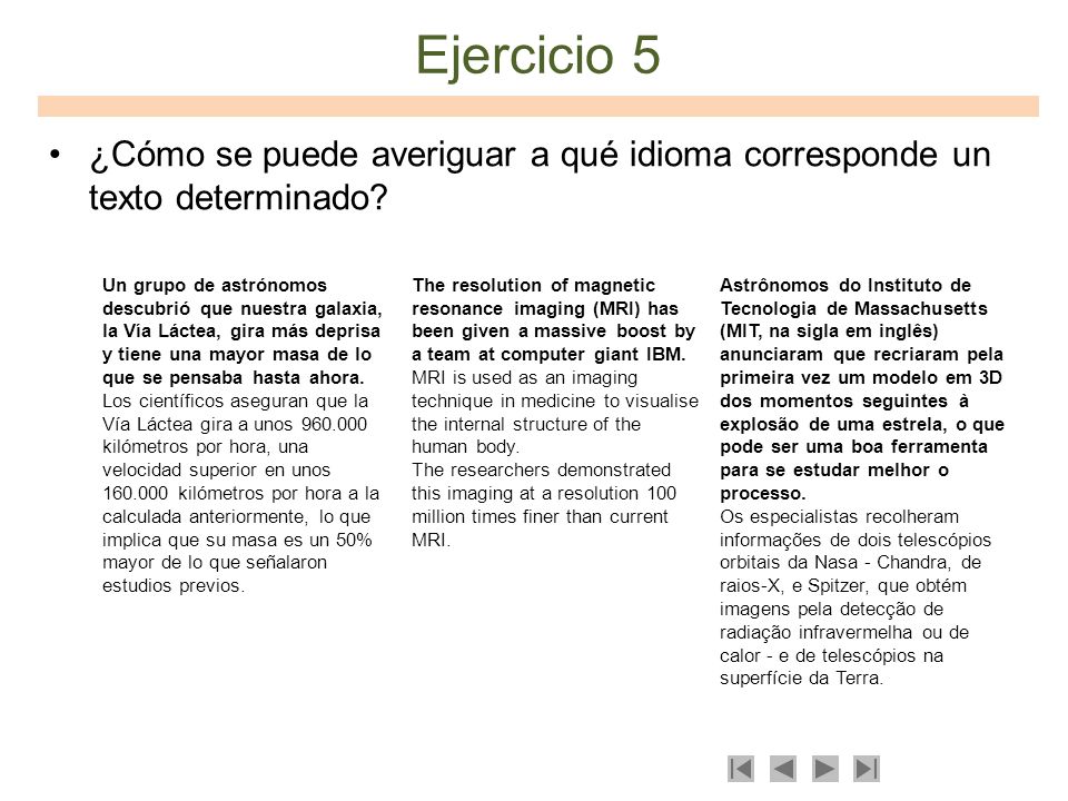 Ejercicio 5 ¿Cómo se puede averiguar a qué idioma corresponde un texto determinado