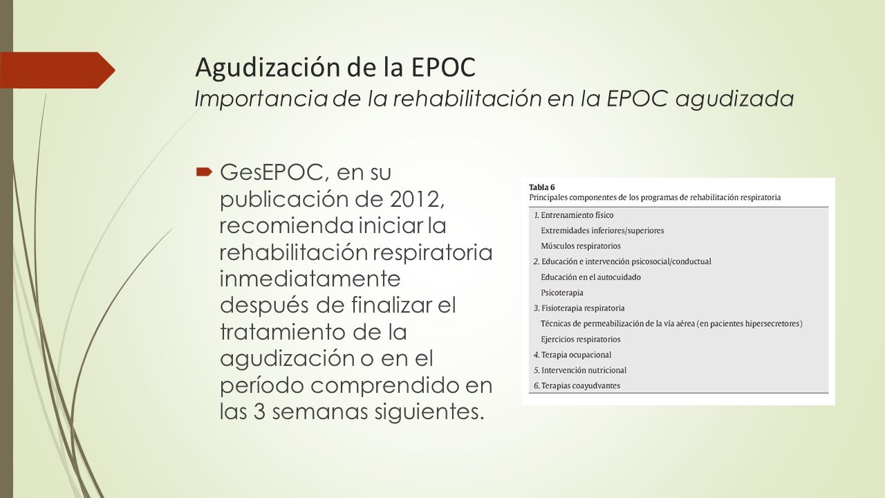 Agudización de la EPOC Importancia de la rehabilitación en la EPOC agudizada