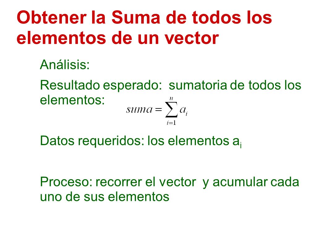 Obtener la Suma de todos los elementos de un vector