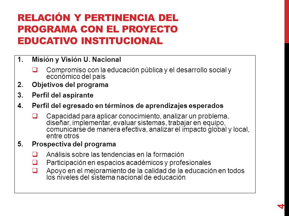 RELACIÓN Y PERTINENCIA DEL PROGRAMA CON EL PROYECTO EDUCATIVO INSTITUCIONAL