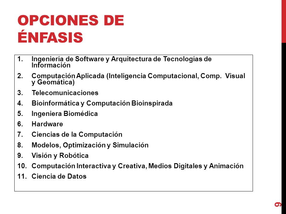 Opciones de énfasis Ingeniería de Software y Arquitectura de Tecnologías de Información.