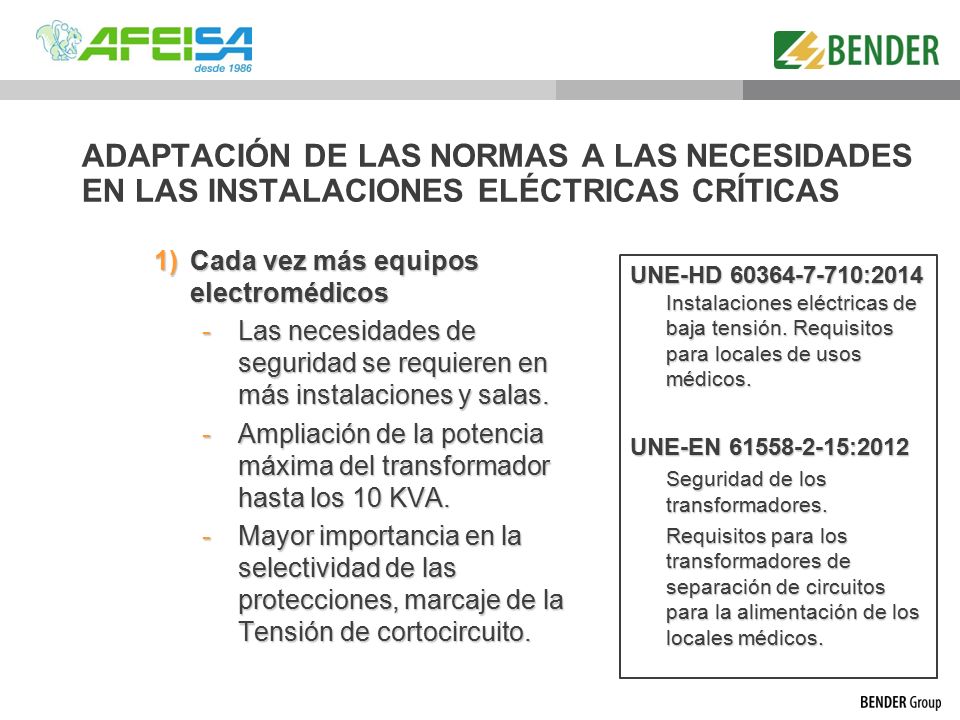 ADAPTACIÓN DE LAS NORMAS A LAS NECESIDADES EN LAS INSTALACIONES ELÉCTRICAS CRÍTICAS