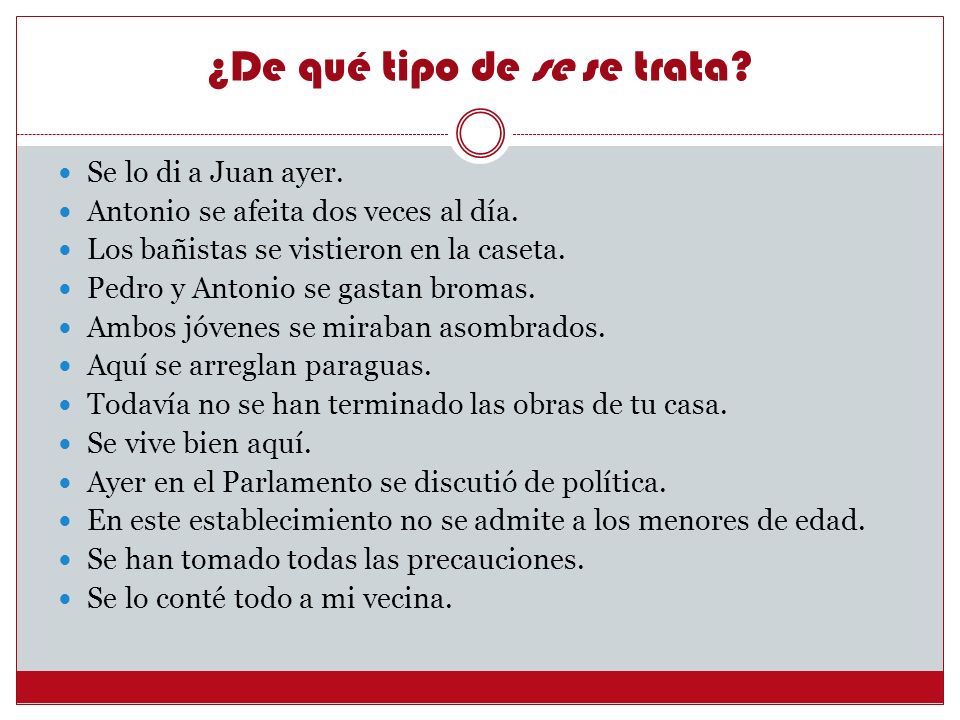 ¿De qué tipo de se se trata