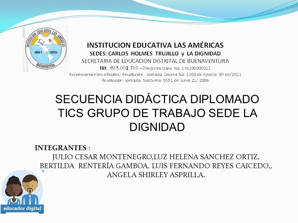 SECUENCIA DIDÁCTICA DIPLOMADO TICS GRUPO DE TRABAJO SEDE LA DIGNIDAD