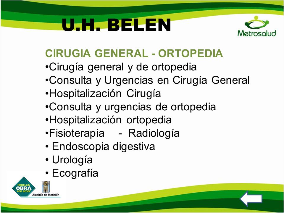 U.H. BELEN CIRUGIA GENERAL - ORTOPEDIA Cirugía general y de ortopedia