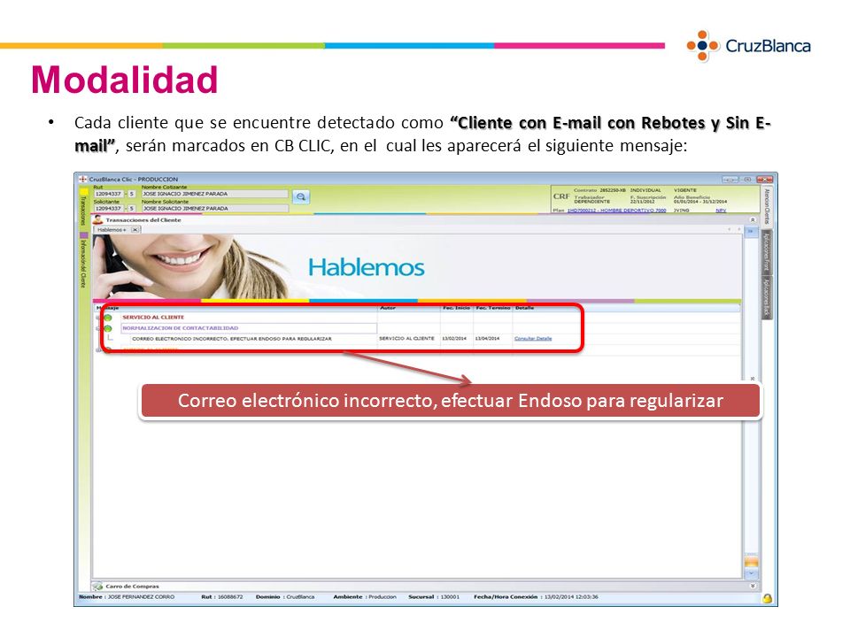 Correo electrónico incorrecto, efectuar Endoso para regularizar
