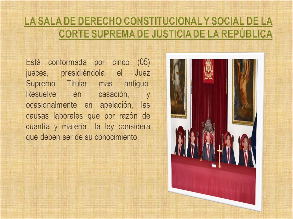 LA SALA DE DERECHO CONSTITUCIONAL Y SOCIAL DE LA CORTE SUPREMA DE JUSTICIA DE LA REPÚBLICA