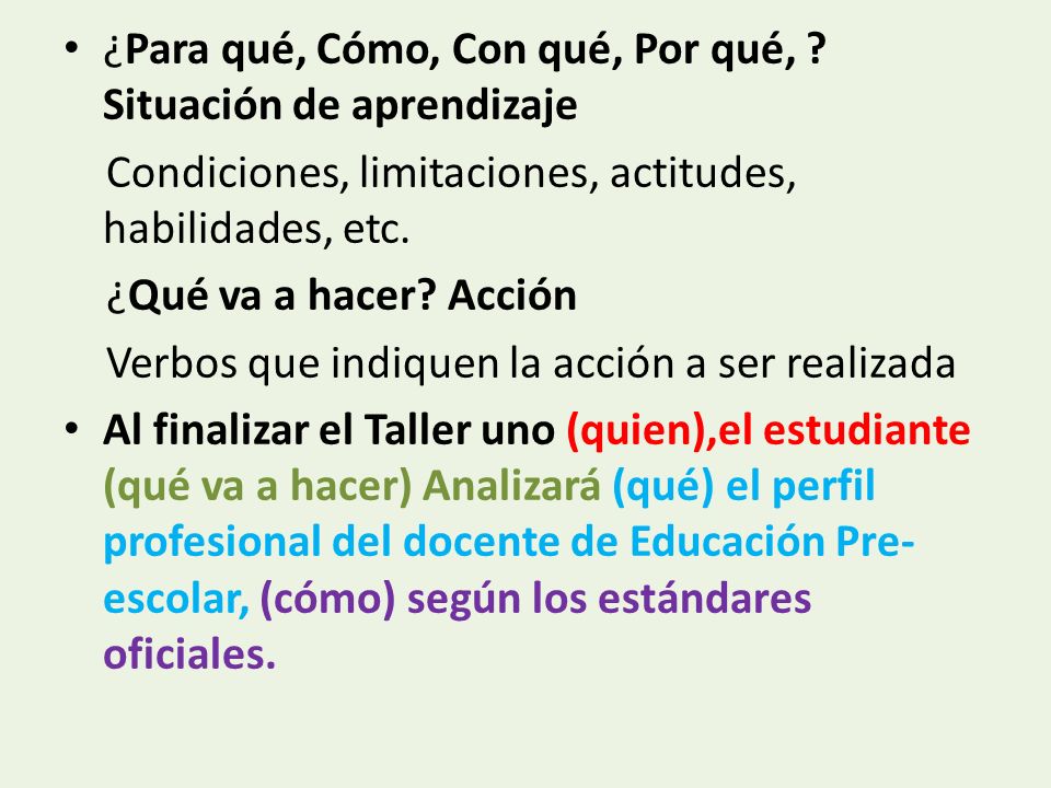 ¿Para qué, Cómo, Con qué, Por qué, Situación de aprendizaje