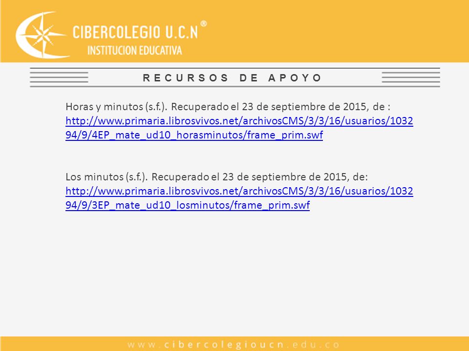 Horas y minutos (s.f.). Recuperado el 23 de septiembre de 2015, de :
