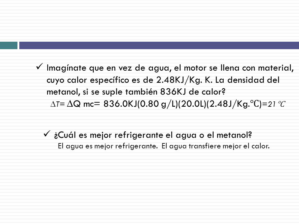¿Cuál es mejor refrigerante el agua o el metanol