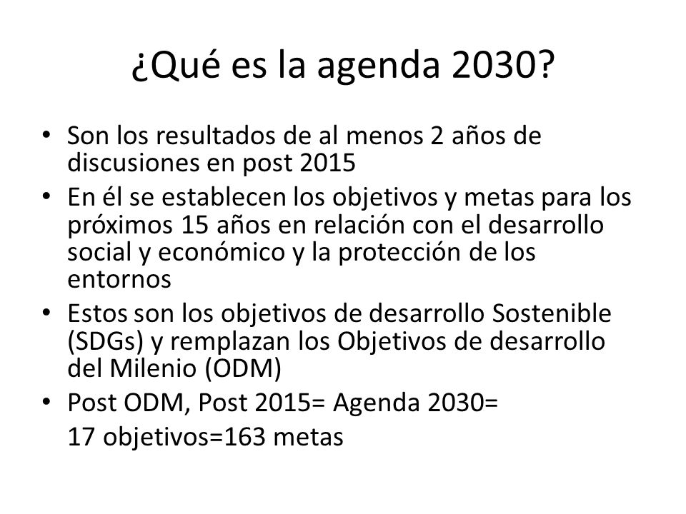 ¿Qué es la agenda 2030 Son los resultados de al menos 2 años de discusiones en post