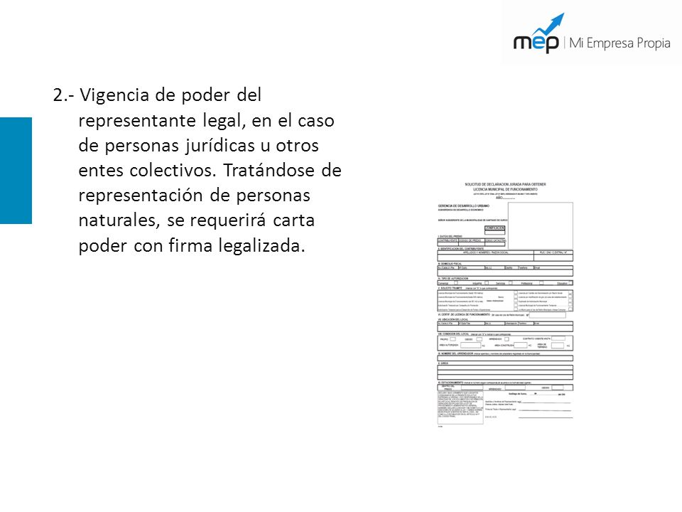 2.- Vigencia de poder del representante legal, en el caso de personas jurídicas u otros entes colectivos.