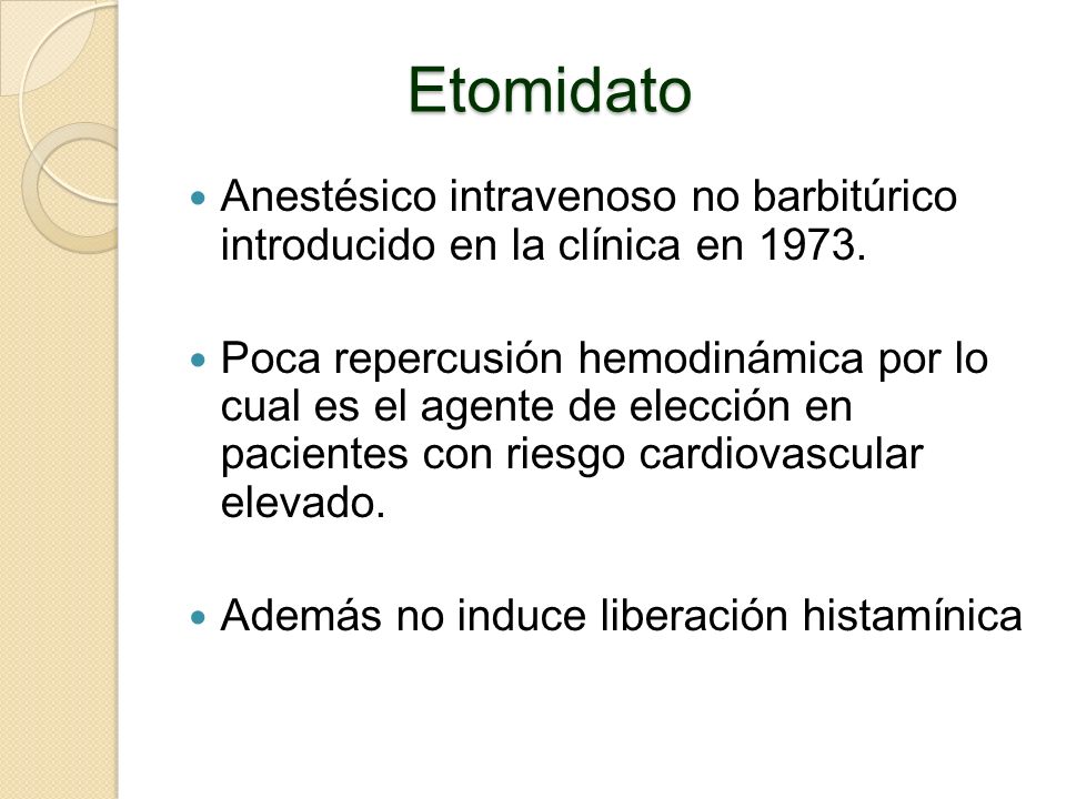 Etomidato Anestésico intravenoso no barbitúrico introducido en la clínica en