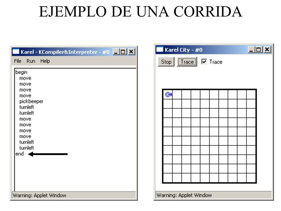 EJEMPLO DE UNA CORRIDA