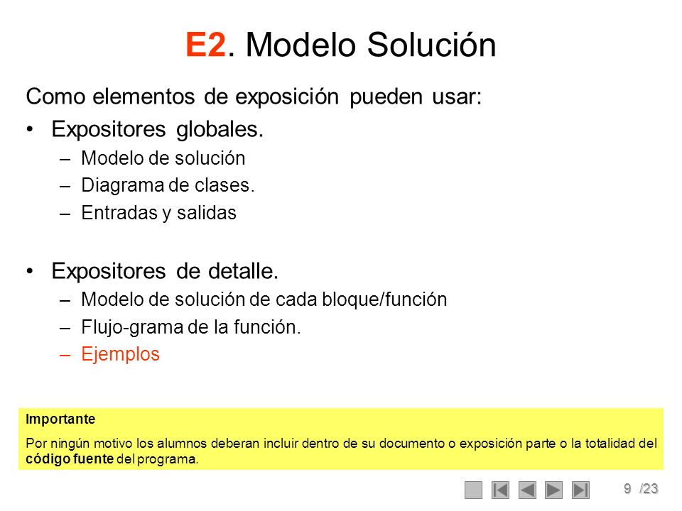 E2. Modelo Solución Como elementos de exposición pueden usar: