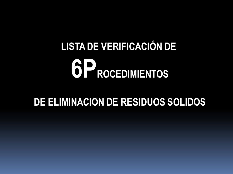 LISTA DE VERIFICACIÓN DE DE ELIMINACION DE RESIDUOS SOLIDOS