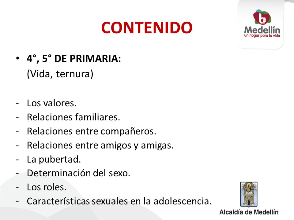 CONTENIDO 4°, 5° DE PRIMARIA: (Vida, ternura) Los valores.