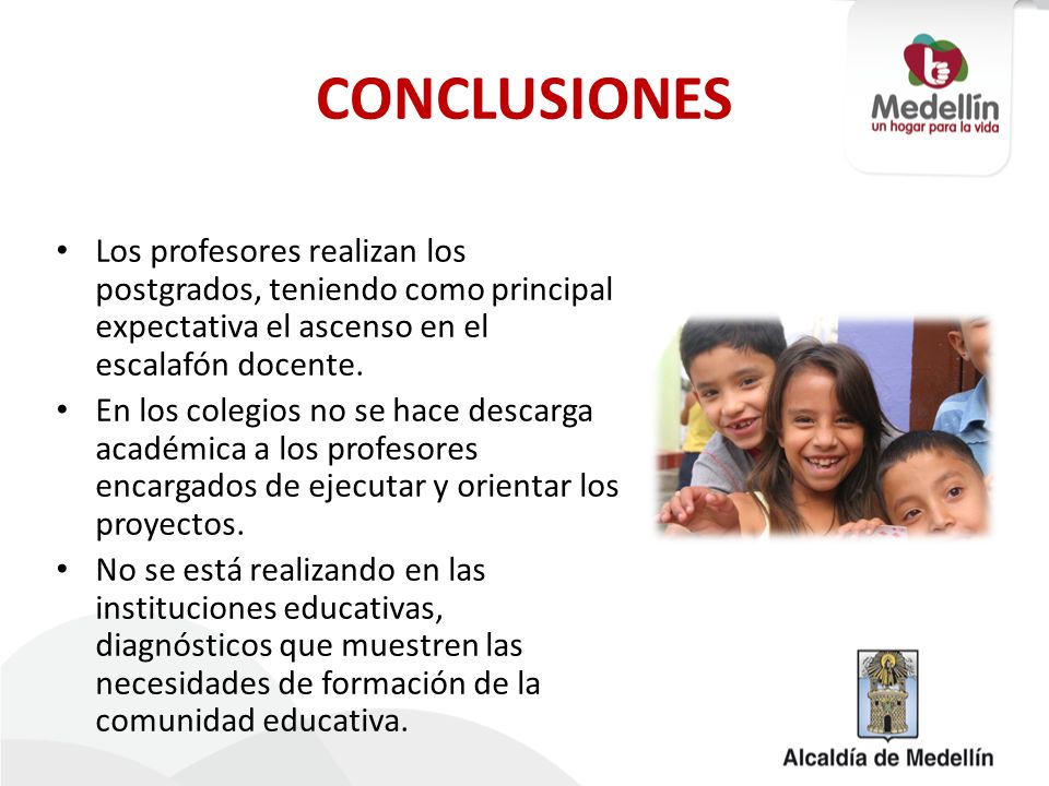 CONCLUSIONES Los profesores realizan los postgrados, teniendo como principal expectativa el ascenso en el escalafón docente.