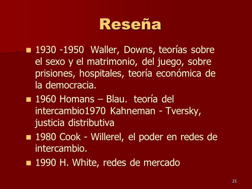 Reseña Waller, Downs, teorías sobre el sexo y el matrimonio, del juego, sobre prisiones, hospitales, teoría económica de la democracia.