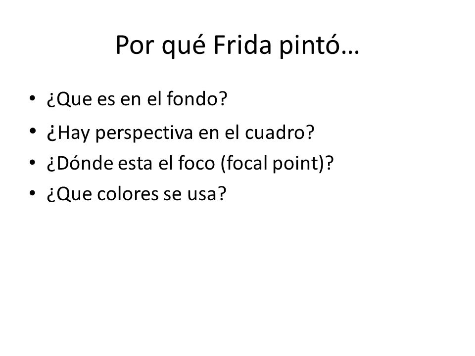 Por qué Frida pintó… ¿Hay perspectiva en el cuadro