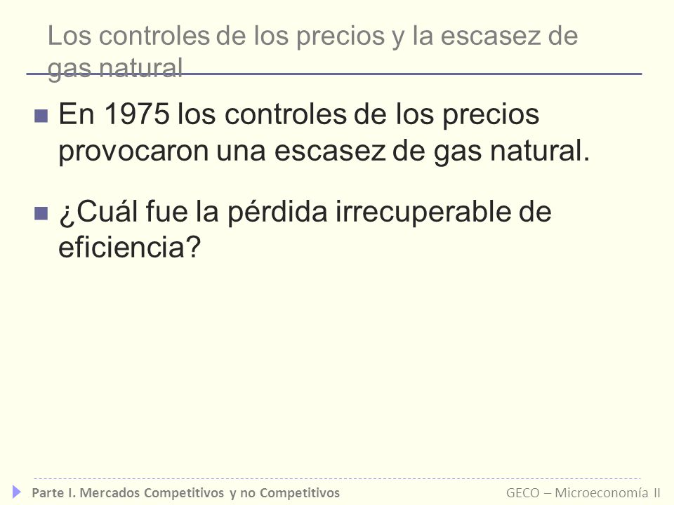 Los controles de los precios y la escasez de gas natural