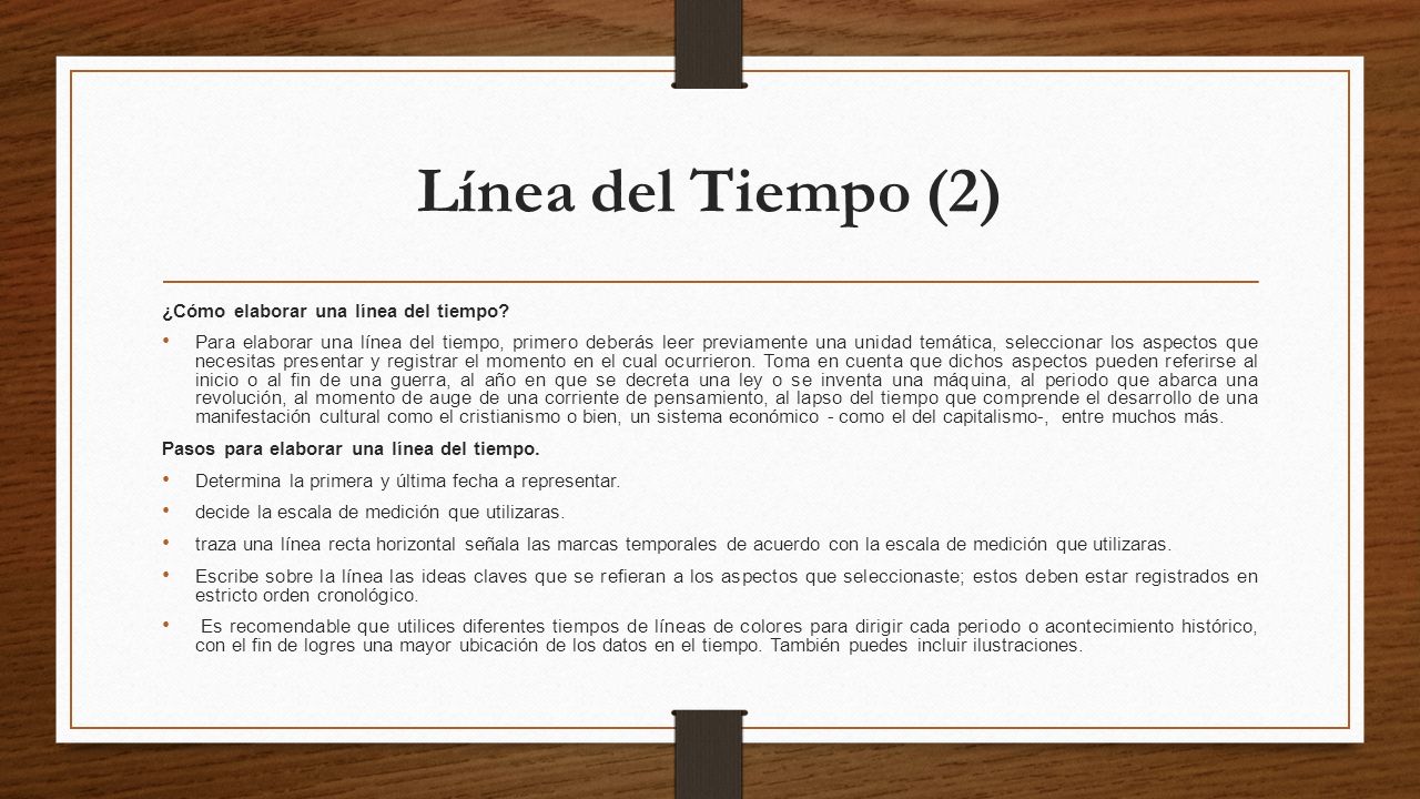 Línea del Tiempo (2) ¿Cómo elaborar una línea del tiempo