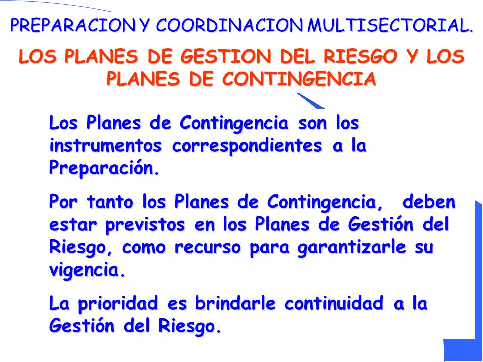 LOS PLANES DE GESTION DEL RIESGO Y LOS PLANES DE CONTINGENCIA