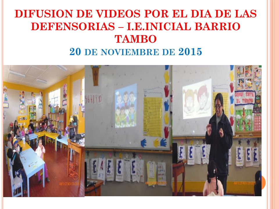 DIFUSION DE VIDEOS POR EL DIA DE LAS DEFENSORIAS – I. E