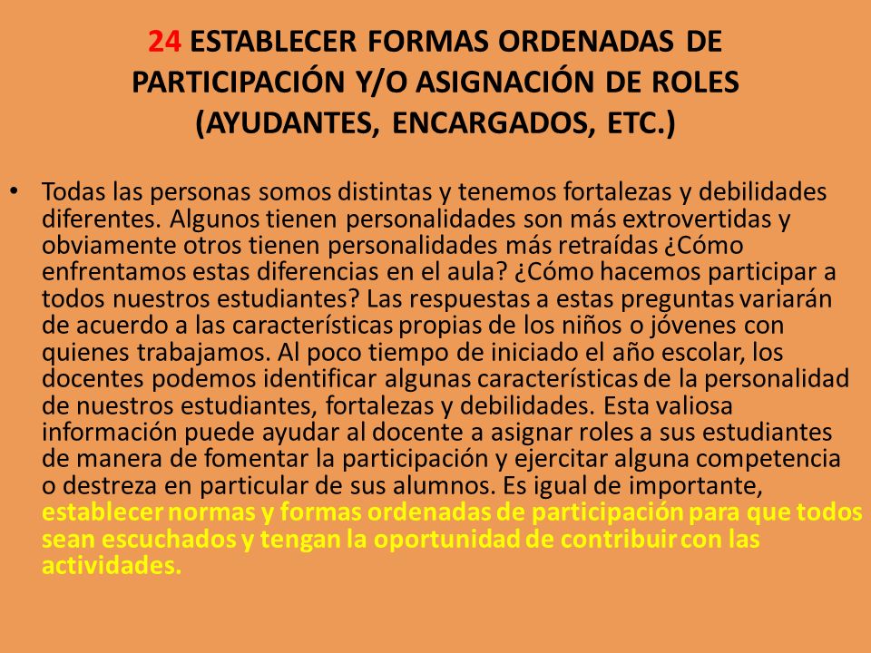 24 ESTABLECER FORMAS ORDENADAS DE PARTICIPACIÓN Y/O ASIGNACIÓN DE ROLES (AYUDANTES, ENCARGADOS, ETC.)
