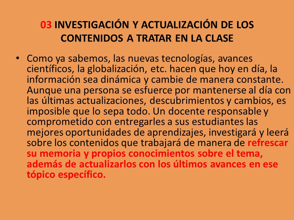 03 INVESTIGACIÓN Y ACTUALIZACIÓN DE LOS CONTENIDOS A TRATAR EN LA CLASE